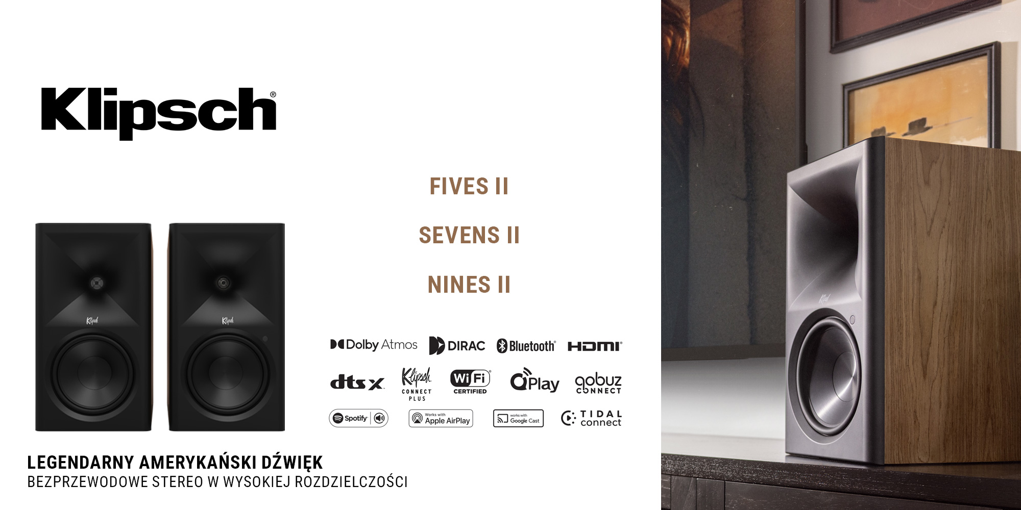 Klipsch Fives, Sevens, Nines
